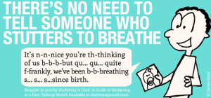 There's no need to tell someone who stutters to breathe