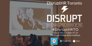 The social media optimized promo graphic I created for promoting the live streaming of #DisruptHRTO. It contains viewing instructions over a background image of a presentation from a previous event